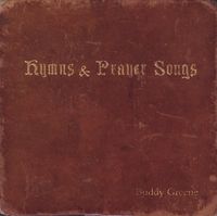 Buddy Greene - Hymns & Prayer Songs